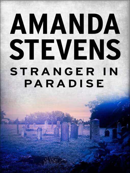 Title details for Stranger in Paradise by Amanda Stevens - Available